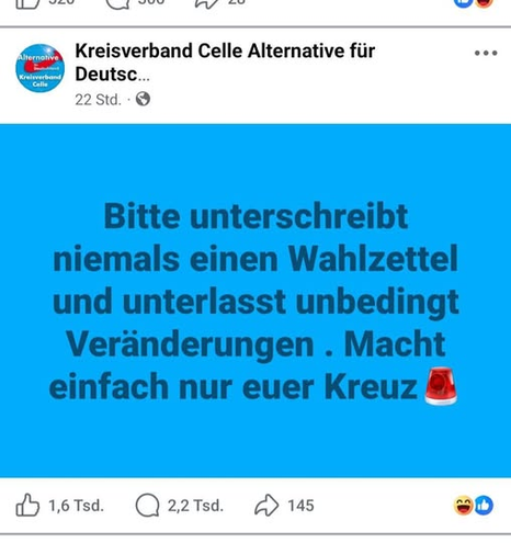 bd Ee 4 aa
=) Kielsverand Celle Alternative fiir cer
225d. -Q
Bitte unterschreibt
niemals einen Wahlzettel
und unterlasst unbedingt
Veranderungen . Macht
einfach nur euer Kreuz &
dy 16Tsd. (Q22Tsd. 2D 145 #0